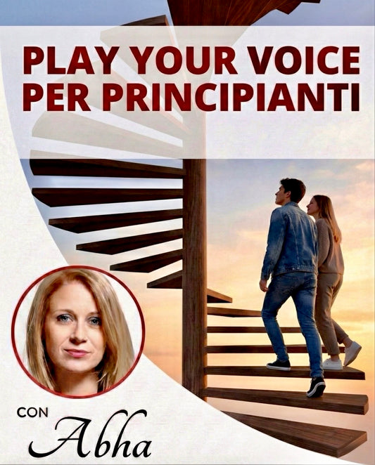 Play Your Voice per Principianti